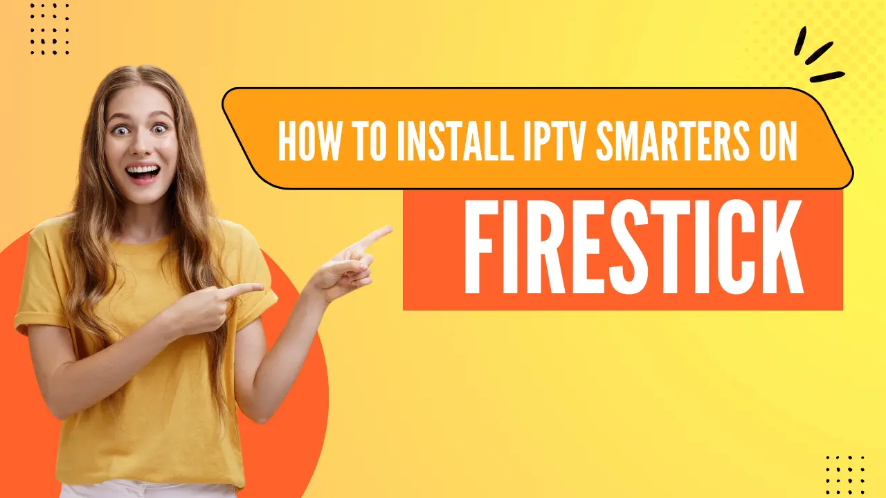iptv smarters firestick